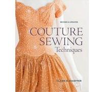 Couture Sewing Techniques Revised Updated by C Schaeffer Claire B Shaeffer (Auteur)