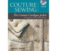 Couture Sewing: The Couture Cardigan Jacket: Sewing Secrets from a Chanel Collector