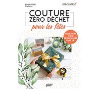 Edwige Lecourt – Couture zéro déchet pour les fêtes – 10 créations – Broché