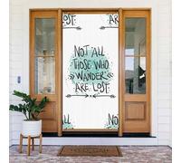 Couverture de porte décorative « Not All Who Wander Are Lost1 » - Bannière de porte pour intérieur et extérieur, décorations printemps/été/automne/hiver - Décorations d'Halloween et de Noël