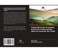 Couverture Par La Presse Écrite De L'insurrection Dans Le Nord-Est De L'inde