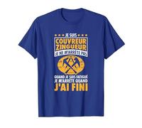 Couvreur Zingueur - Je Ne M'Arrête Pas - Couvreur Zingueur T-Shirt, Homme, Bleu Royal, XXL