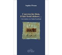 Couvrez-les bien, il fait froid dehors…