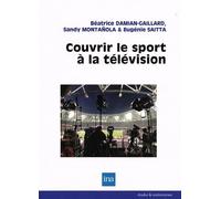 Collectif – Couvrir le sport à la télévision – Essai – Broché