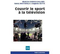 Couvrir le sport a la television - Collectif - I.n.a. - broché - Essai