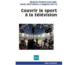 Couvrir le sport a la television - Collectif - I.n.a. - broché - Essai