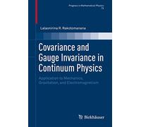 covariance and gauge invariance in continuum physics