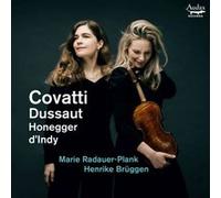Covatti, Dussaut, Honegger, d'Indy : Sonatas for Violin and Piano