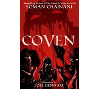 Coven: A Graphic Novel - Three Witch Detectives Battle Good and Evil in This Middle Grade Mystery