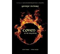 Coven Of The Soul Sisters: Ancient Healers ... Modern Martyrs