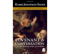 Covenant & Conversation: A Weekly Reading of the Jewish Bible, Genesis, the Book of Beginnings