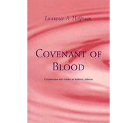 Covenant of Blood: Circumcision and Gender in Rabbinic Judaism