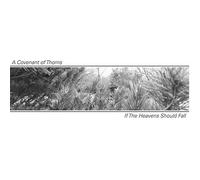 Covenant of Thorns - If the Heavens Should Fall