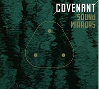 Covenant - Sound Mirrors -Digi-