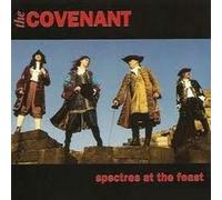 Covenant - Spectres at The Feast [Import]