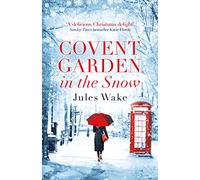 Covent Garden in the Snow