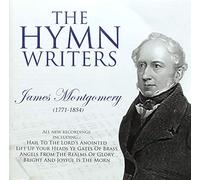Coventry Cathedral Singers - The Hymn Writers: James Montgomery [Import]