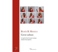 Cover culture. la reprise dans la pop musique urbaine francophone - MALELA BUATA B. - Cerf - broché - Etude