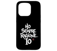 Cover Divertenti - Ho Sempre ragione - Frasi Simpatiche Coque pour iPhone 15 Pro