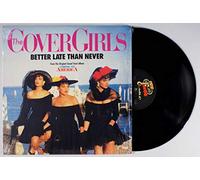 Cover Girls - Better Late Than Never (x2+1) [Vinyl Single]