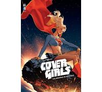 Cover Girls - Les Héroïnes De Dc Comics