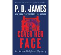 Cover Her Face: An Adam Dalgliesh Mystery