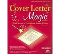 Cover Letter Magic 3rd Edition: Trade Secrets of Professional Resume Writers
