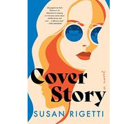Cover Story: A Novel
