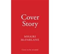 Cover story - Mhairi McFarlane - Harper Collins Libri - broché - Roman