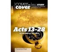 Cover to Cover Study Guide - Acts 13 - 28 Christine Platt (Auteur)