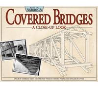 Covered Bridges: A Close-Up Look