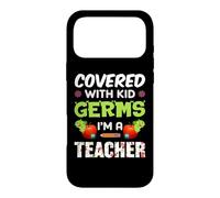 Covered with Kid Germs I'm A Teacher Teach School Teachers Coque pour iPhone 17 Pro Max