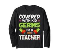 Covered with Kid Germs I'm A Teacher Teach School Teachers Manche Longue