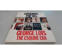 Covering the '60s: George Lois, the Esquire Era