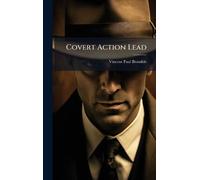 Covert Action Lead