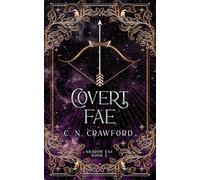 Covert Fae: A Demons of Fire and Night Novel