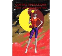 Covert Operations First Chronicle, #2 - Jian Mu Zhao - BSC1337 Publishing Inc. Canada - ebook (ePub) - Livre