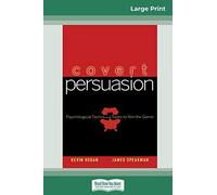 Covert Persuasion (16pt Large Print Edition)