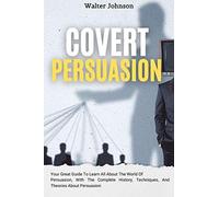 Covert Persuasion
