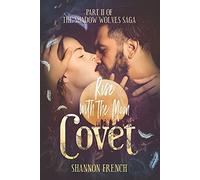 Covet: Book Two In The Shadow Wolves Saga