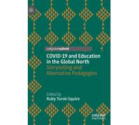 Covid-19 And Education In The Global North