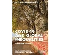 Covid19 and Global Inequalities by Victor Jeleniewski Seidler Victor Jeleniewski Seidler (Auteur)