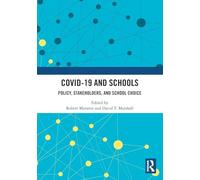 COVID-19 and Schools: Policy, Stakeholders and School Choice
