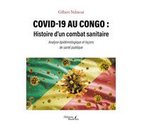 COVID-19 au Congo : Histoire d'un combat sanitaire - Gilbert Ndziessi - Baudelaire - broché - Essai
