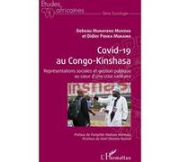 Covid-19 au Congo-Kinshasa Debeau Munayeno Muvova (Auteur), Didier Pidika Mukawa (Auteur)