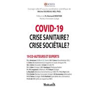 Covid-19 - Crise sanitaire ? Crise sociétale ?