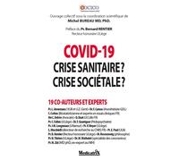 Covid-19 - Crise sanitaire ? Crise sociétale ?