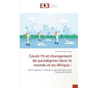 Covid-19 et changement de paradigmes dans le monde et en Afrique
