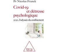 Covid-19 et détresse psychologique Nicolas Franck (Auteur)