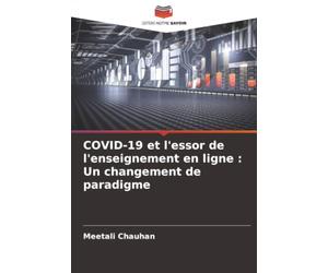 COVID-19 et l'essor de l'enseignement en ligne : Un changement de paradigme
